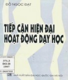 Hoạt động dạy học trong tiếp cận hiện đại: Phần 1