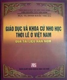 Việt Nam trong Giáo dục và khoa cử Nho học thời Lê qua tài liệu Hán Nôm: Phần 2