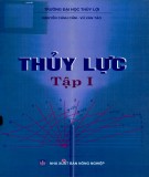 Giáo trình Thủy lực (Tập 1 - Tái bản lần thứ ba có chỉnh lý và bổ sung): Phần 2