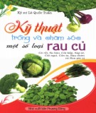 Một số loại rau củ - Cẩm nang kỹ thuật trồng và chăm sóc: Phần 2