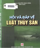 Luật Thủy sản - Hỏi đáp về pháp luật: Phần 2