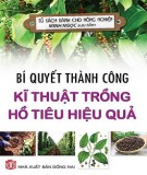 Kỹ thuật trồng tiêu hiệu quả và bí quyết thành công: Phần 1