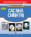 Các nhà chính trị (Kể chuyện danh nhân Việt Nam - Tập 10): Phần 1