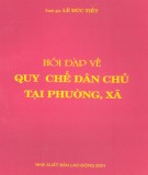 Quy chế dân chủ tại phường xã - Hỏi đáp về pháp luật: Phần 2