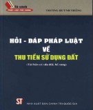 Luật thu tiền sử dụng đất - Sổ tay hỏi đáp về pháp luật: Phần 2