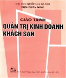 Giáo trình Quản trị kinh doanh khách sạn: Phần 1 - NXB Đại học Quốc gia