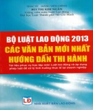 Các văn bản mới nhất trong Bộ luật lao động 2013 và hướng dẫn thi hành: Phần 2