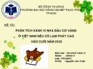 Bài thuyết trình: Phân tích hành vi nhà đầu cơ vàng ở Việt Nam nếu có lạm phát cao vào cuối năm 2019