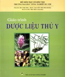 Giáo trình Dược liệu thú y: Phần 1