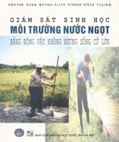 Động vật không xương sống cỡ lớn và vai trò giám sát sinh học môi trường nước ngọt: Phần 1