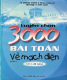 Mạch điện và 3000 bài toán tuyển chọn (Có lời giải - Quyển 1): Phần 2