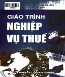 Giáo trình Nghiệp vụ thuế (Tái bản lần thứ nhất): Phần 2