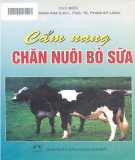 Chăn nuôi bò sữa - Cẩm nang kỹ thuật: Phần 1