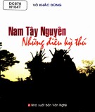 Những điều kỳ thú ở Nam Tây Nguyên: Phần 2