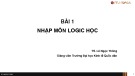 Bài giảng Bài 1: Nhập môn logic học