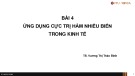 Bài 4: Ứng dụng cực trị hàm nhiều biến trong kinh tế