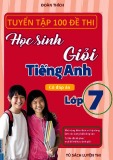 Tiếng Anh lớp 7 - Tuyển tập 100 đề thi học sinh giỏi có đáp án: Phần 2