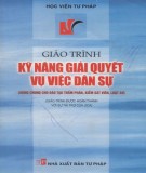 Giáo trình Kỹ năng giải quyết vụ việc dân sự: Phần 2