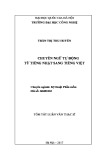 Tóm tắt Luận văn Thạc sĩ Kỹ thuật phần mềm: Chuyển ngữ tự động từ tiếng Nhật sang tiếng Việt