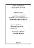 Tóm tắt Luận văn Thạc sĩ ngành Công nghệ thông tin: Nghiên cứu và ứng dụng lý thuyết hàng đợi trong bài toán mô phỏng hoạt động một siêu thị