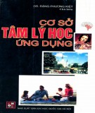 Tâm lý học và cơ sở ứng dụng: Phần 1