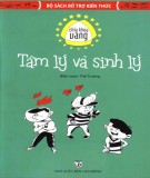 Chìa khóa vàng trong tâm lý và sinh lý: Phần 1