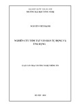 Luận văn Thạc sĩ Công nghệ thông tin: Nghiên cứu tóm tắt văn bản tự động và ứng dụng