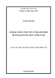 Luận văn Thạc sĩ Công nghệ thông tin: Áp dụng thuật toán tối ưu hóa đàn kiến để giải quyết bài toán vị trí cơ sở