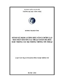 Luận văn Thạc sĩ Công nghệ thông tin: Đánh giá định lượng khả năng chống lại mất mát gói tin của thuật toán mã hóa iLBC trong các hệ thống thông tin thoại