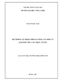 Luận văn Thạc sĩ Công nghệ thông tin: Hệ thống tự động phân luồng câu hỏi và giải đáp yêu cầu trực tuyến