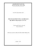 Tóm tắt Luận án Tiến sĩ Công nghệ thông tin: Một số giải pháp nâng cao hiệu quả hệ thống nhận dạng vân tay