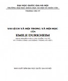 Emile Durkheim và những sai lệch xã hội trong xã hội học: Phần 1