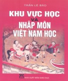 Nhập môn Việt Nam học và khu vực học: Phần 1