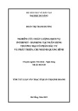 Tóm tắt Luận văn Thạc sĩ Quản trị kinh doanh: Nghiên cứu chất lượng dịch vụ Internet-banking tại ngân hàng Thương mại Cổ phần Đầu tư và phát triển chi nhánh Quảng Bình