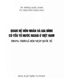 Thời kỳ hội nhập quốc tế - Quan hệ hôn nhân và gia đình có yếu tố người nước ngoài ở Việt Nam: Phần 2