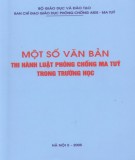 Phòng chống ma túy trong trường học và một số văn bản thi hành luật: Phần 2