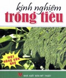 Kinh nghiệm trồng tiêu - Một số nông sản quý (Tái bản lần 2): Phần 1