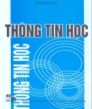 Các phương pháp thông tin học: Phần 1