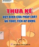 Quy định của pháp luật và thực tiễn áp dụng trong thừa kế: Phần 2