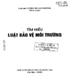 Tìm hiểu về Luật bảo vệ môi trường năm 2005: Phần 1