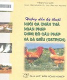 Sổ tay Hướng dẫn kỹ thuật nuôi gà chăn thả, ngan pháp, chim bồ câu pháp và đà điểu (Ostrich): Phần 1