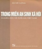 Nghiên cứu về tuổi già trong miền an sinh xã hội Việt Nam: Phần 1