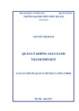 Luận văn Tiến sĩ: Quản lý không gian xanh Thành phố Huế