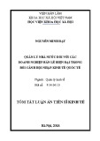 Tóm tắt Luận án Tiến sĩ Kinh tế: Quản lý nhà nước đối với các doanh nghiệp bán lẻ hiện đại trong bối cảnh hội nhập kinh tế quốc tế