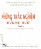 Tâm lý - Những trắc nghiệm về trí tuệ (Tập I): Phần 1