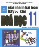 Hóa học 11 & kĩ thuật giải nhanh các bài toán hay và khó: Phần 1