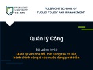 Bài giảng Quản lý công - Bài 18-20: Quản lý văn hóa đổi mới sáng tạo và nền hành chính công ở các nước đang phát triển