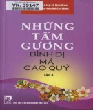 Giới thiệu về những tấm gương bình dị mà cao quý (Tập 8): Phần 2