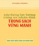 Công an nhân dân và công tác xây dựng lực lượng trong sạch vững mạnh: Phần 2