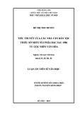 Luận văn Tiến sĩ Văn học: Tiểu thuyết của các nhà văn dân tộc thiểu số miền núi phía Bắc sau 1986 từ góc nhìn văn hóa